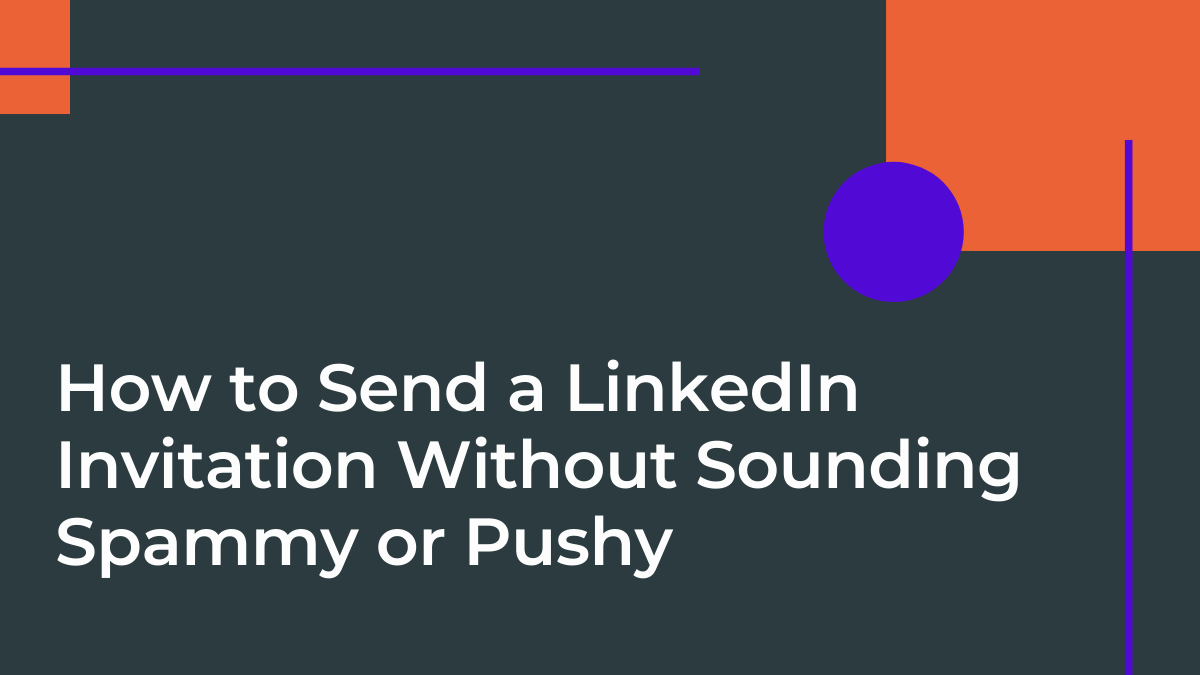 Linkedin connection request templates How to Send a LinkedIn Invitation