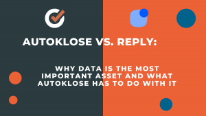 autoklose vs reply