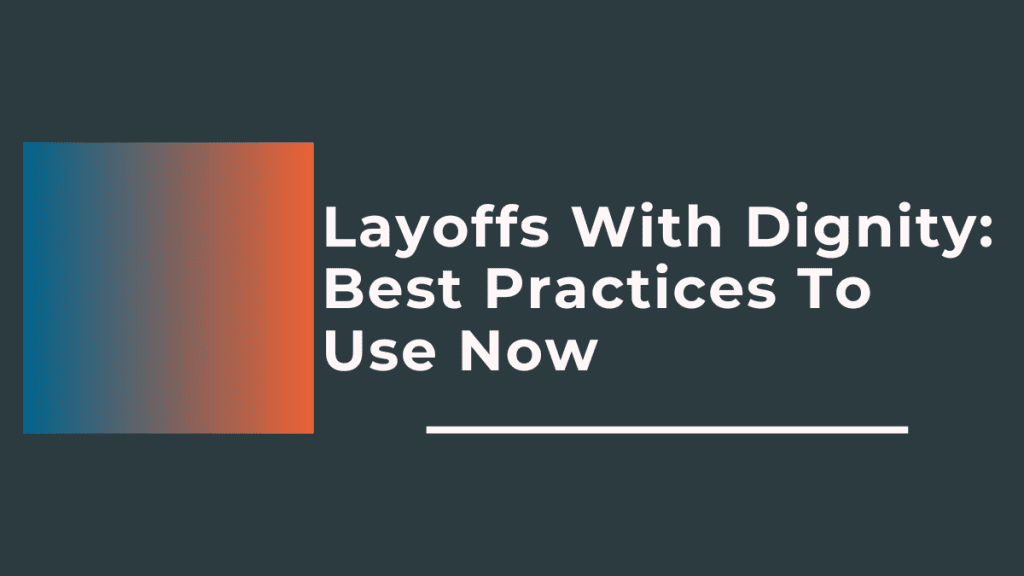 layoff best practices
