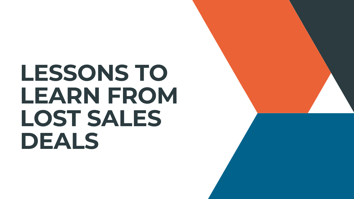 Lessons to Learn From Lost Sales Deals