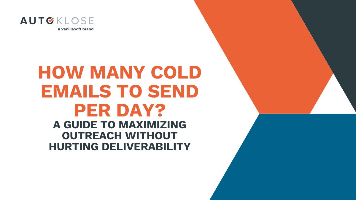 How Many Cold Emails to Send Per Day? A Guide ...